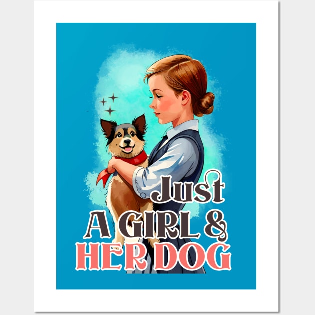 Just a Girl and Her Dog Wall Art by Cheeky BB